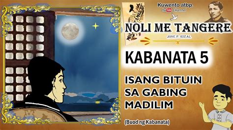 noli me tangere kabanata 5 mahahalagang pangyayari|Noli Me Tangere Kabanata 5: Pangarap sa Gabing Madilim – .